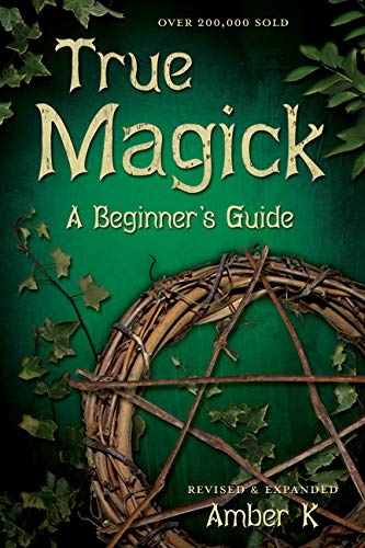True Magick - A Beginner's Guide