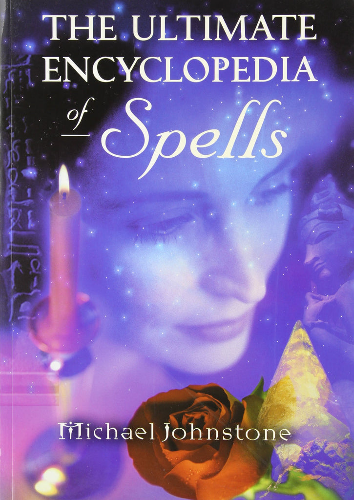 The Ultimate Encyclopedia of Spells